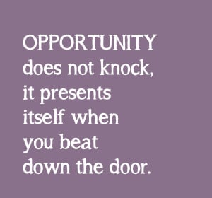 25 Classic Quotes About Opportunities