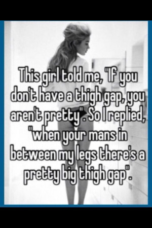 funny follow pretty perfect quotes boys girls haha thigh gap