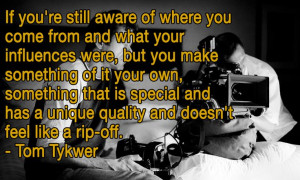 Film Director Quotes - Tom Tykwer - Movie Director Quotes #tomtykwer # ...