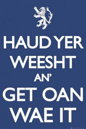 Keep calm and carry on Scottish style