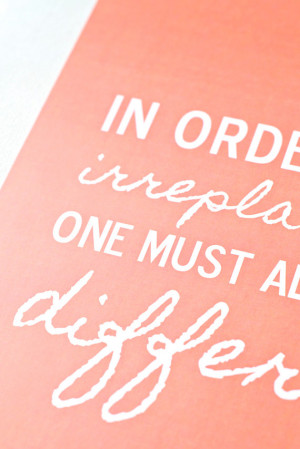 Coco Chanel In Order to Be Irreplaceable Quote Coral Print 8x10