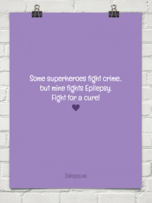 ... fight crime.. but mine fights epilepsy. fight for a cure! #155815