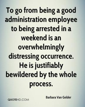 To go from being a good administration employee to being arrested in a ...