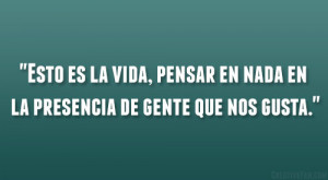 26 Reinvigorating Quotes In Spanish About Life