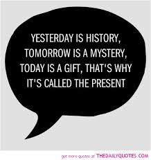 Famous Quotes and Sayings about History|The History of the Past|Past ...
