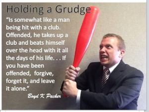 Don't hold a grudge