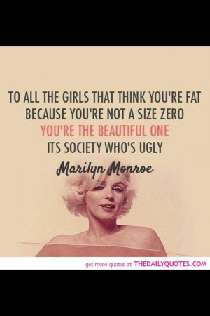 To all the girls that think you're fat because you're not a size zero ...