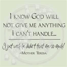 ... , Gods Will, Favorite Quotes, Weights Loss, Mothers Teresa Quotes