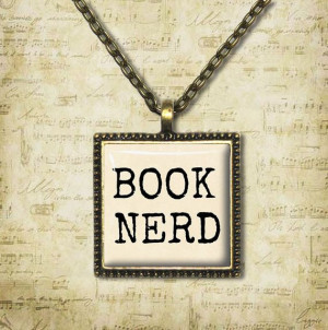 BOOK NERD Quote Necklace Book Lover Quote by ShakespearesSisters, $9 ...