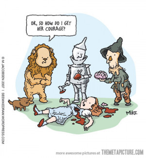 Funny photos funny Dorothy Wizard of Oz comic