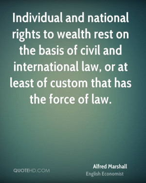... international law, or at least of custom that has the force of law