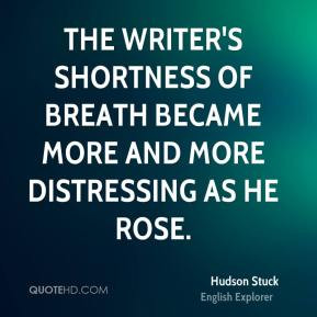 Hudson Stuck - The writer's shortness of breath became more and more ...