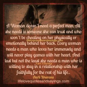 Every Woman Needs A Man She Can Trust.