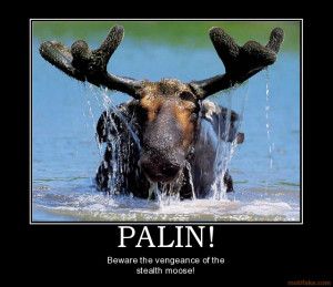 Stealth Moose Alert: Sarah Palin testing the waters for a presidential ...