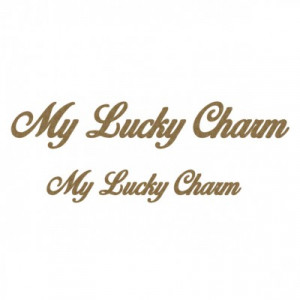 My Lucky Charm (Titles Quotes Sayings My Lucky Charm)