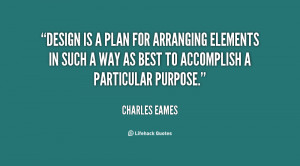 quote-Charles-Eames-design-is-a-plan-for-arranging-elements-11812.png