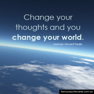 quote card by norman vincent peale change your thoughts and you change ...