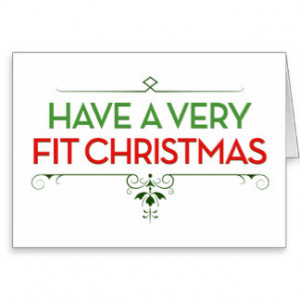 Have a Very FIT Christmas Fitness Motivation Card