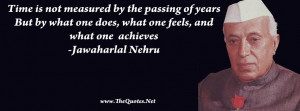 ... ERA - FAMOUS QUOTES - JAWAHARLAL NEHRU - INDIRA GANDHI - RAJIV GANDHI