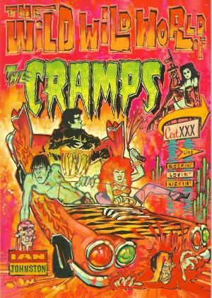 The Wild Wild World of The Cramps