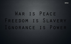 War, freedom and ignorance wallpaper
