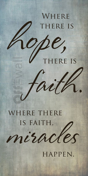 Hope, Faith and Miracles ~~I Love Jesus Christ