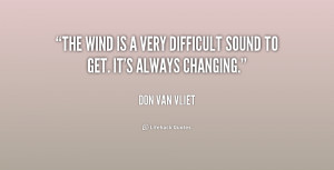 quote-Don-Van-Vliet-the-wind-is-a-very-difficult-sound-165595.png