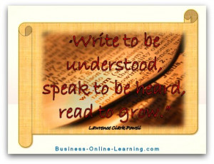 In this quote he stresses the importance of writing, speaking and ...