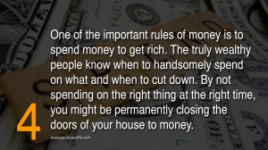 Get Money Quotes Spend money to get rich.