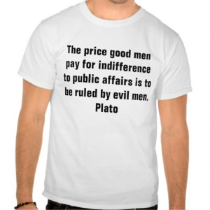 Famous quotes: Plato on Politics T-shirt
