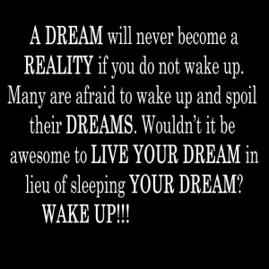 Famous Quotes About Life And Success: A Dream Will Never Become A ...