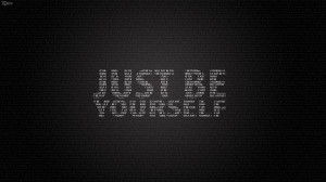 Just Be Yourself Quotes Wallpaper HD (Widescreen, 1080p Background)