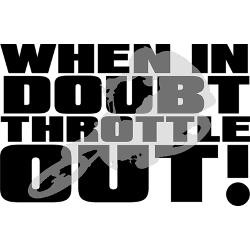 when_in_doubt_throttle_out_dirt_bike_motocross_sti.jpg?height=250 ...