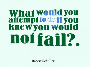 Robert Schuller quote on attempting