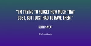 Keith Sweat Quotes
