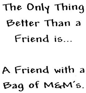 ... -Rubber-Stamp-Humorous-Sayings-Quotes-Friendship-Friends-Candy