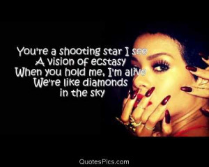 Like diamonds in the sky – Rihanna