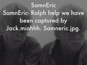 ... - Ralph help we have been captured by Jack.miahhh. Samneric.jpg