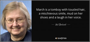 March is a tomboy with tousled hair, a mischievous smile, mud on her ...