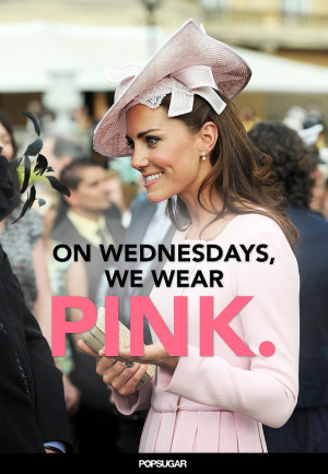 Kate Middleton Mean Girls Quotes