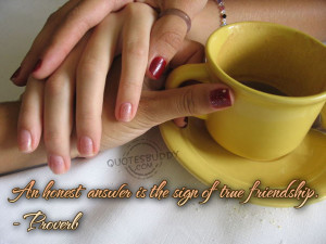 If you truly want honesty, don't ask questions you don't really want ...