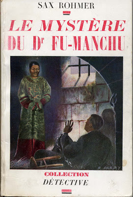 Sax Rohmer. Coll. Détective. Librairie Gallimard. 1936.
