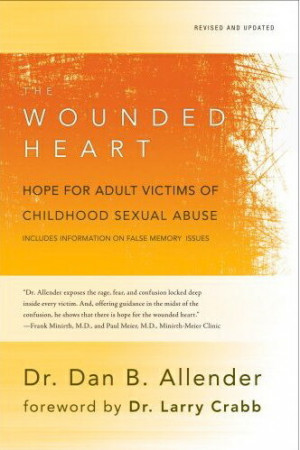 The Wounded Heart” by Dan Allender