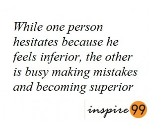 inspirational quotes, quotes motivation, While one person hesitates ...