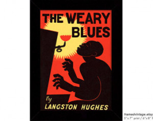Langston Hughes Framed Art, The Wea ry Blues Framed Print, Harlem ...