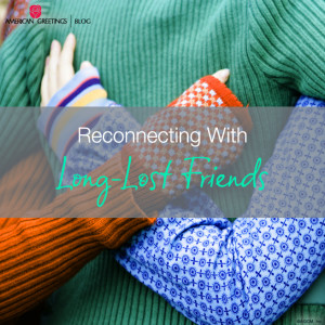 Reconnecting With Childhood Friends Quotes