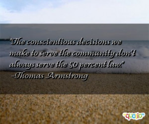 Quotes about Conscientious