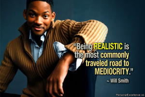 Inspirational Quotes > Will Smith Quotes