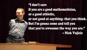 Nick Vujicic Inspirational...