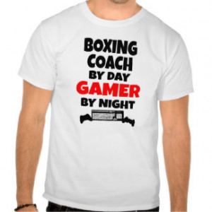 Gamer Boxing Coach T Shirts